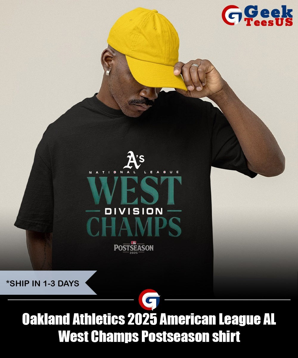 Oakland Athletics 2025 American League AL West Champs Postseason shirt