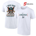 Oakland Athletics I need new haters the old ones became my fans skull baseball shirt