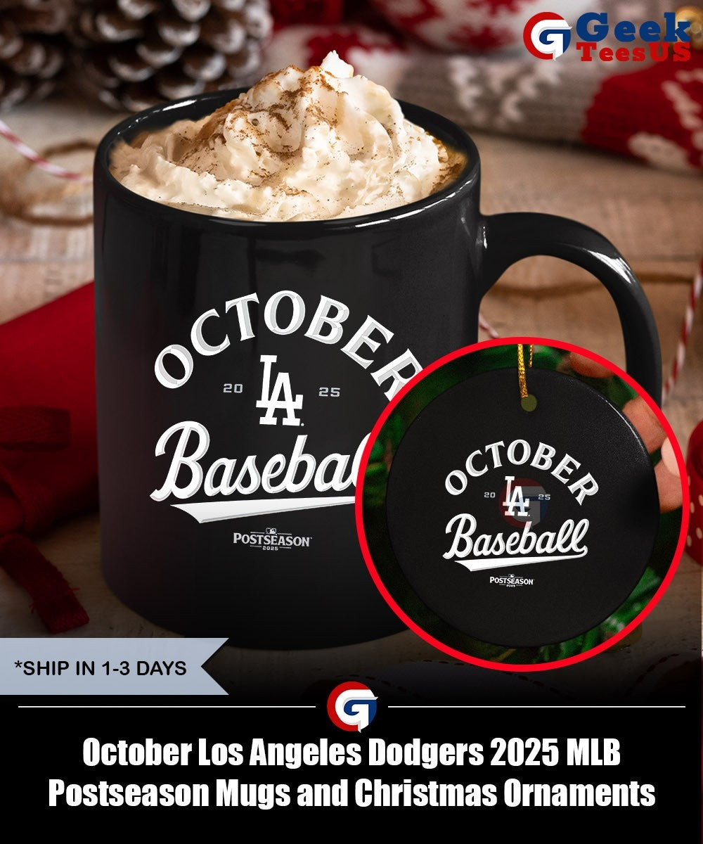 October Los Angeles Dodgers 2025 MLB Postseason shirt