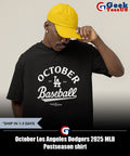 October Los Angeles Dodgers 2025 MLB Postseason shirt