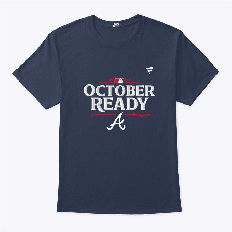 October Ready Atlanta Braves Shirt