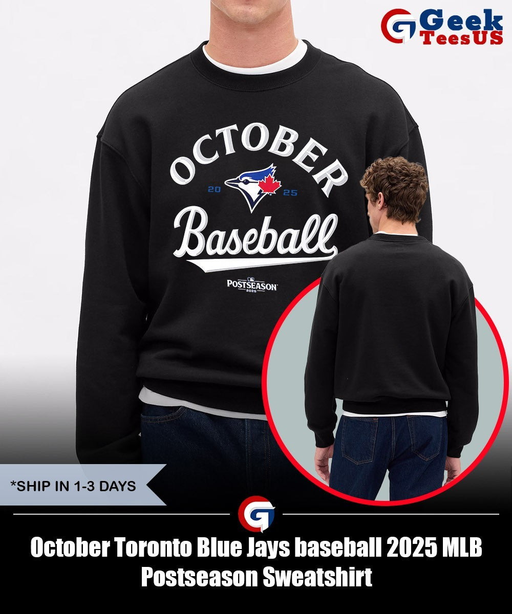 October Toronto Blue Jays baseball 2025 MLB Postseason shirt