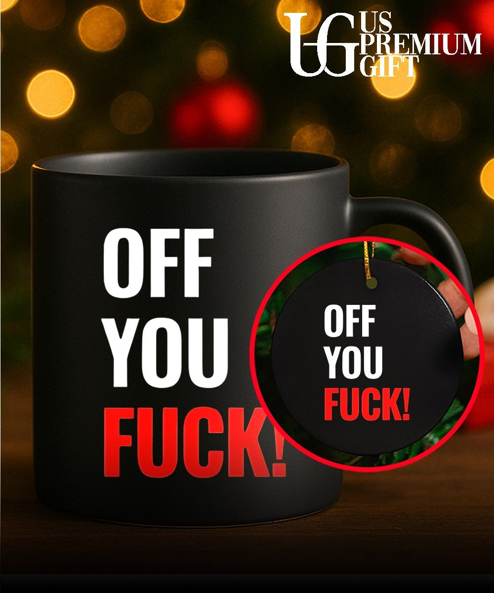 Off You Fuck shirt