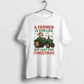 Official A Farmer Is For Life Not Just For Christmas