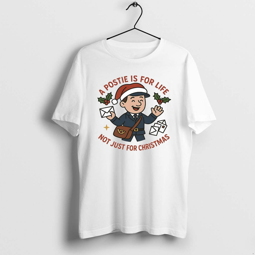 Official A Postie Is For Life Not Just For Christmas