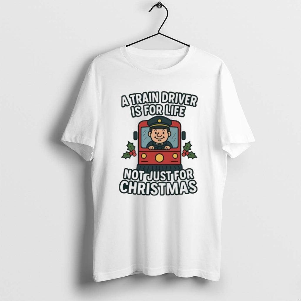 Official A Train Driver Is For Life Not Just For Christmas