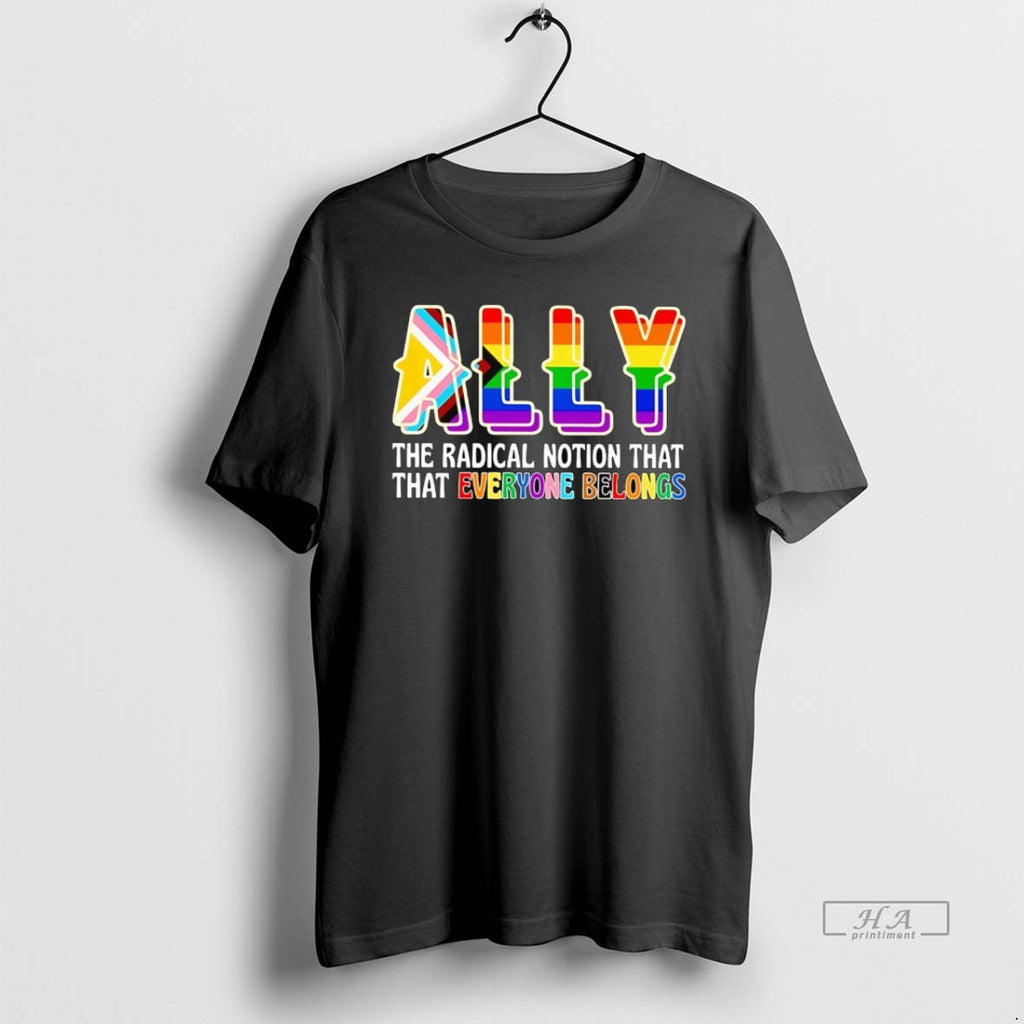 Official Ally The Radical Notion That That Everyone Belongs