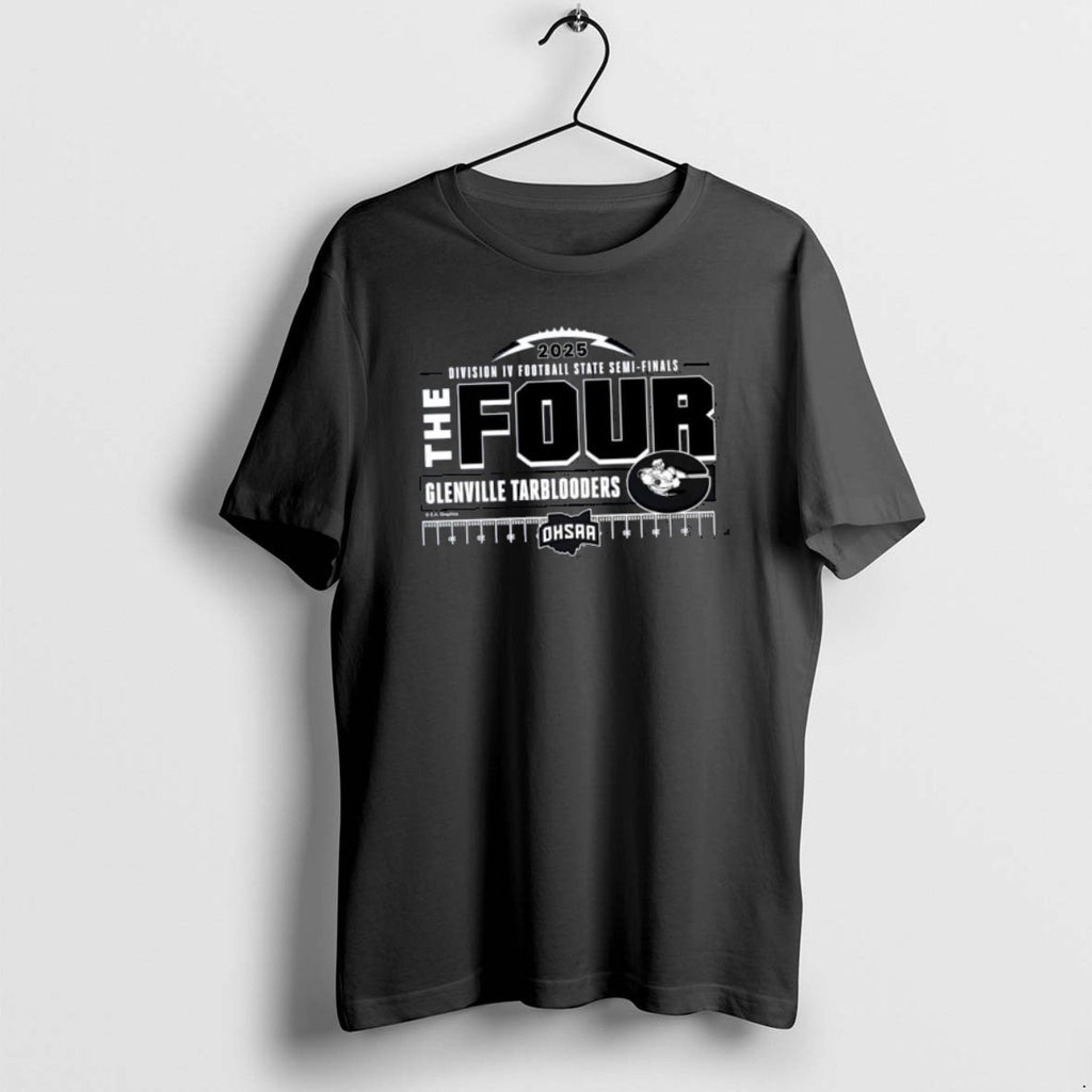 Official Glenville Tarblooders The Four 2025 Division 4 Football State Semifinals Classictshirt