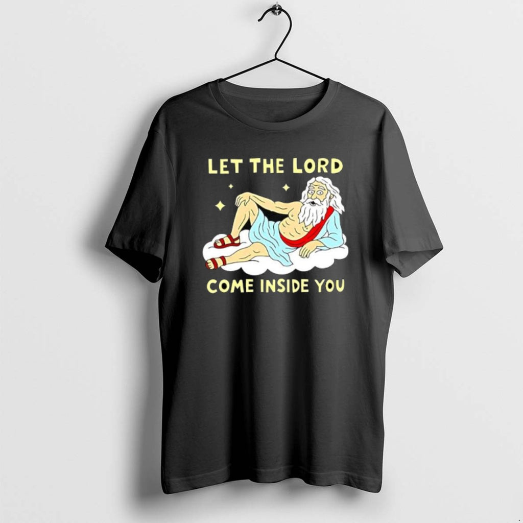 Official God Let The Lord Come Inside You