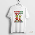 Official Grinch Santa Asshole Dad And Smartass Daughter Best Friends For Life Christmas