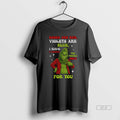Official Grinch Santa Roses Are Red Violets Are Blue I Have 5 Fingers The Middle