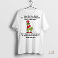 Official Grinch How Do You Sleep At Night Knowing People Christmas Shirt