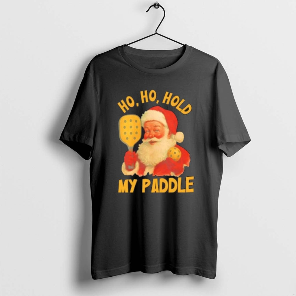 Official Ho Ho Hold My Paddle Funny Santa Claus Christmas