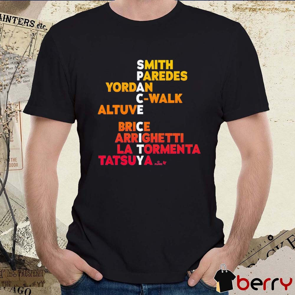 Houston Baseball Space City Names 2026 Smith Paredes Yordan C-Walk Altuve Brice Arrighetti t-shirt