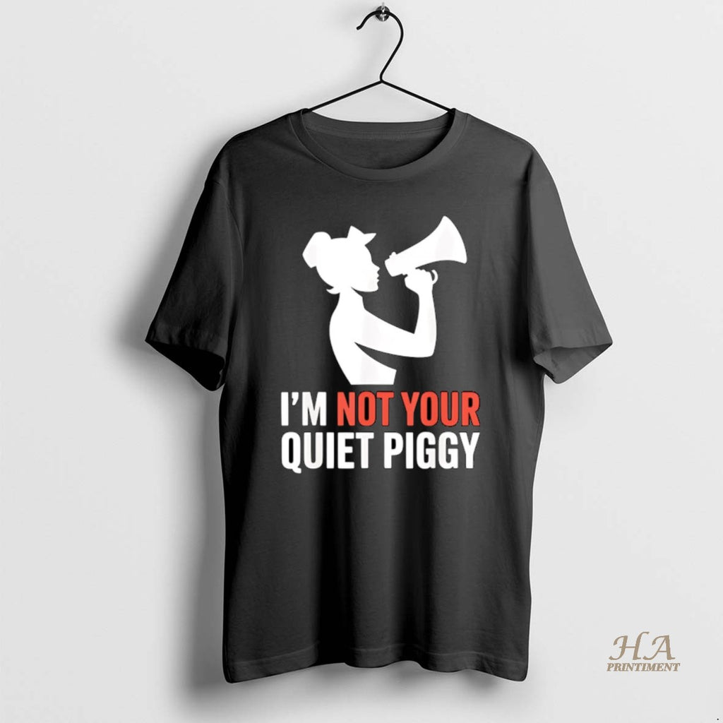 Official Im Not Your Quiet Piggy Protest Women Trump Christmas