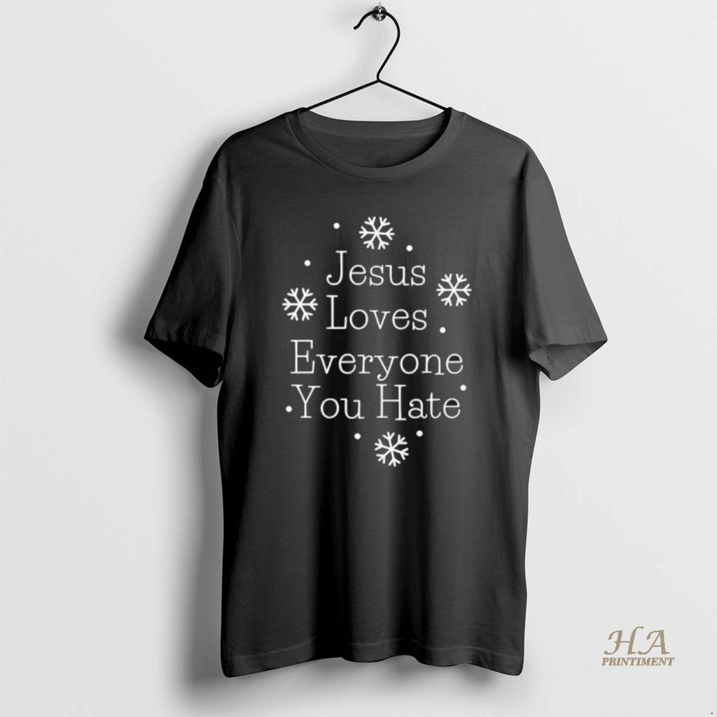 Official Jesus Loves Everyone You Hate Christmas