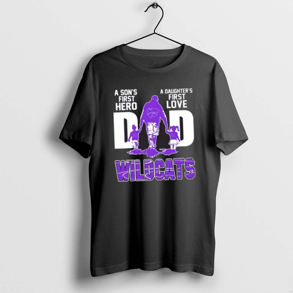 Official Kansas State Wildcats A Sons First Hero A Daughters First Love Dad