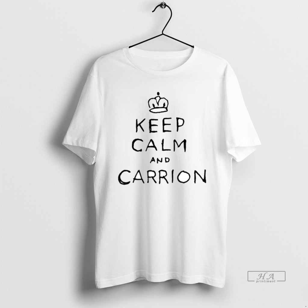 Official Keep Calm And Carrion