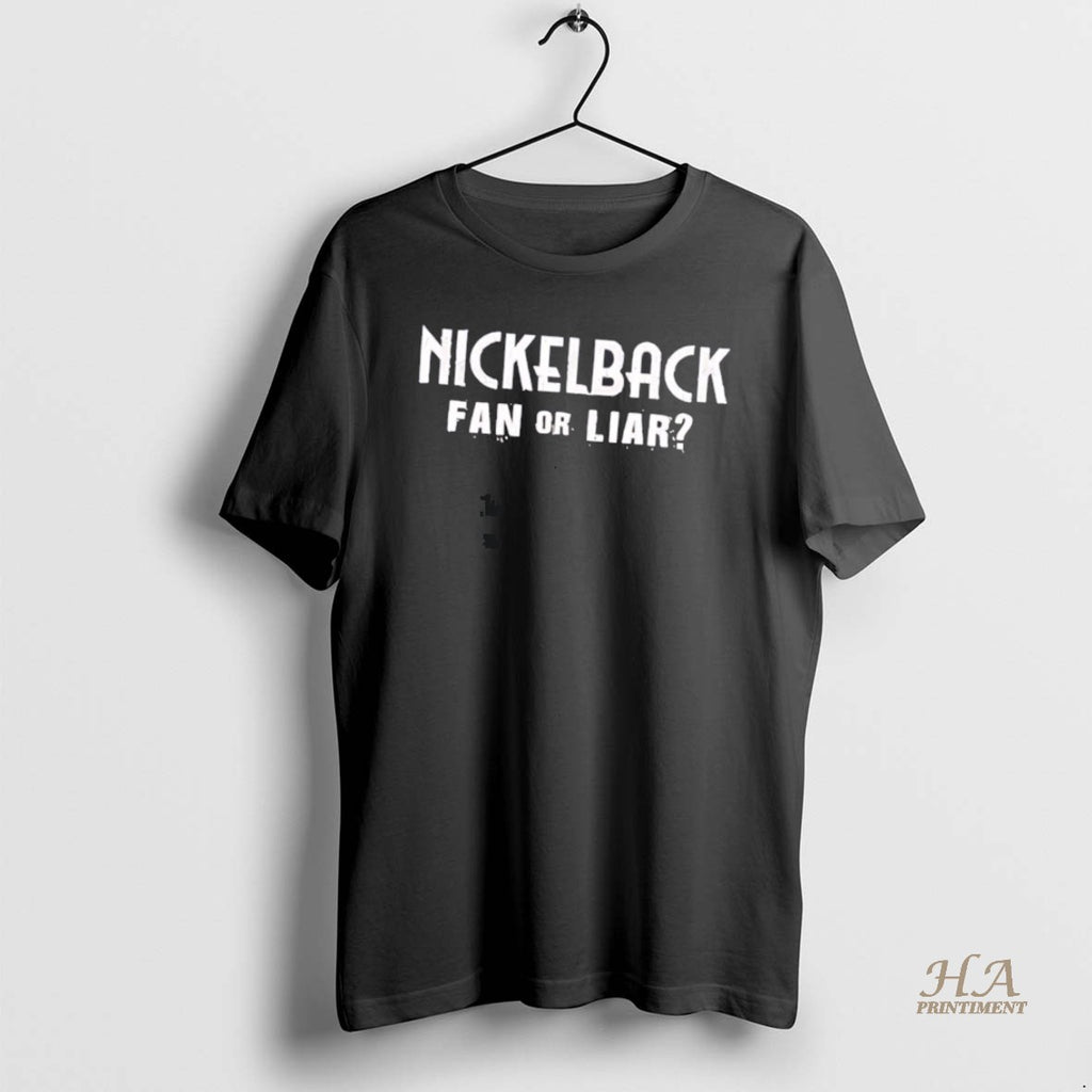 Official Nickelback Fan Or Liar
