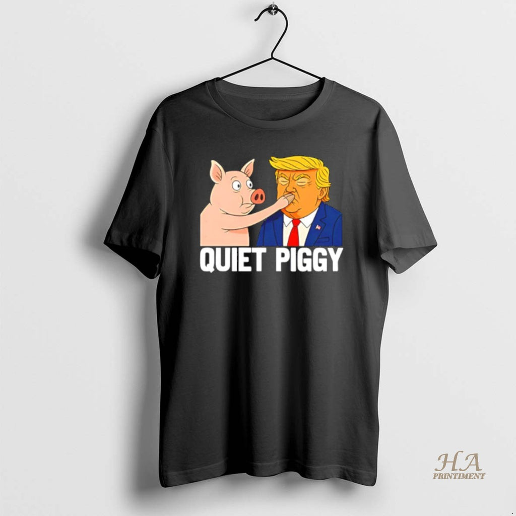 Official Quiet Piggy Pig Joke Trump
