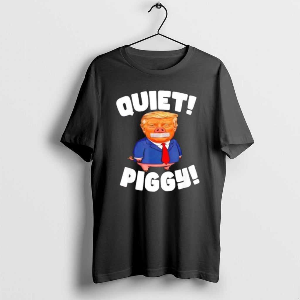 Official Quiet Piggy Piggy Trump Caricature Funny