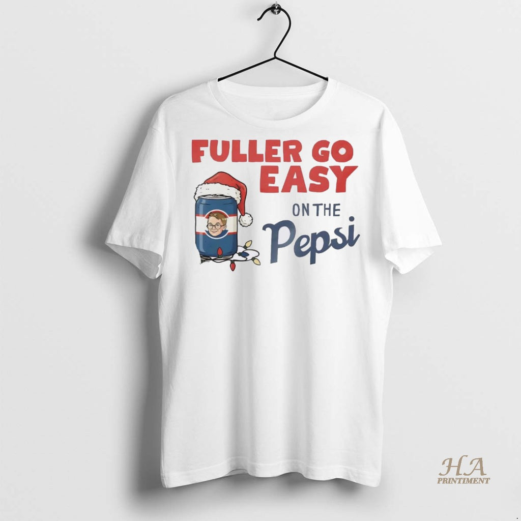 Official Ralphie Fuller Go Easy On The Pepsi Christmas Christmas Shirt