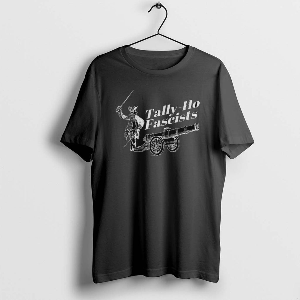 Official Tally Ho Fascists Anti Capitalist Anti Fascism