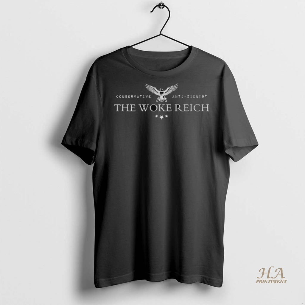 Official The Woke Reich Conservative Anti Zionist Shirt