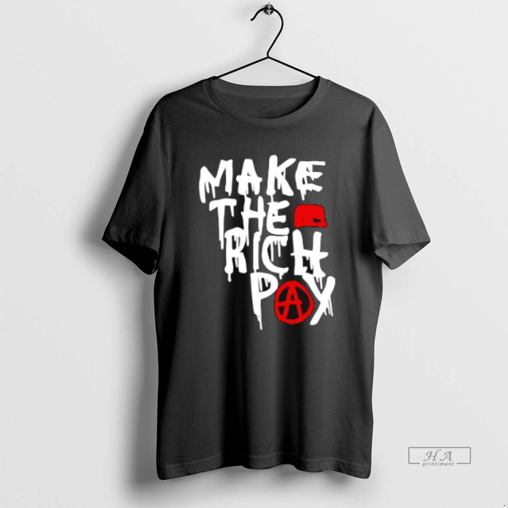 Official Trendy Hasan Piker Make The Rich Pay