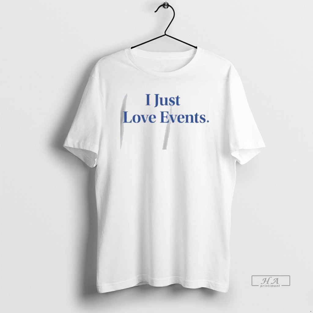 Official Trendy I Just Love Events
