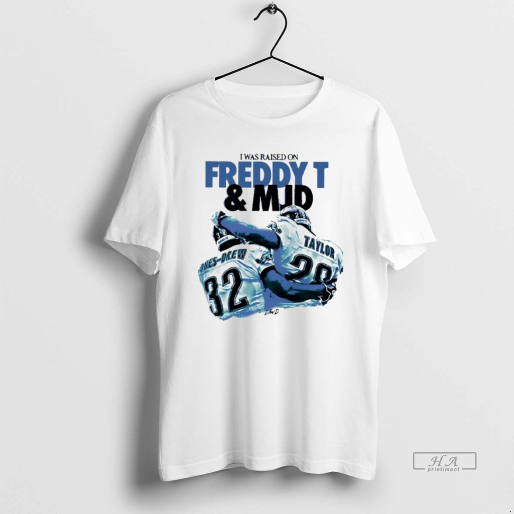 Official Trendy I Was Raised On Freddy T And Mjd