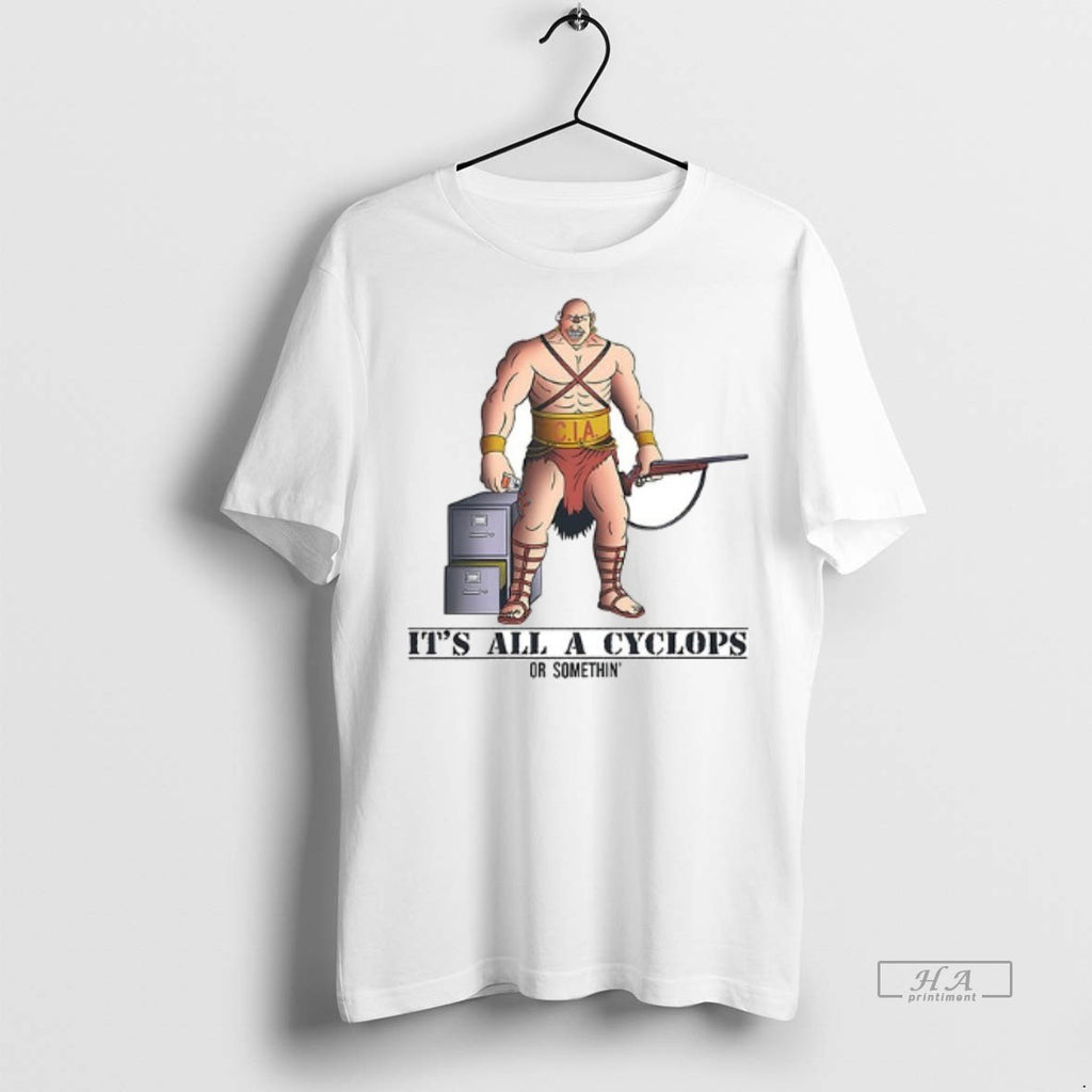 Official Trendy Its All A Cyclops Or Something Ceramic Ceramic And Classic Dad Cap Tee