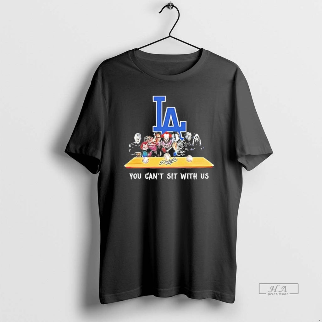 Official Trendy Los Angeles Dodgers You Cant Sit With Us Horror