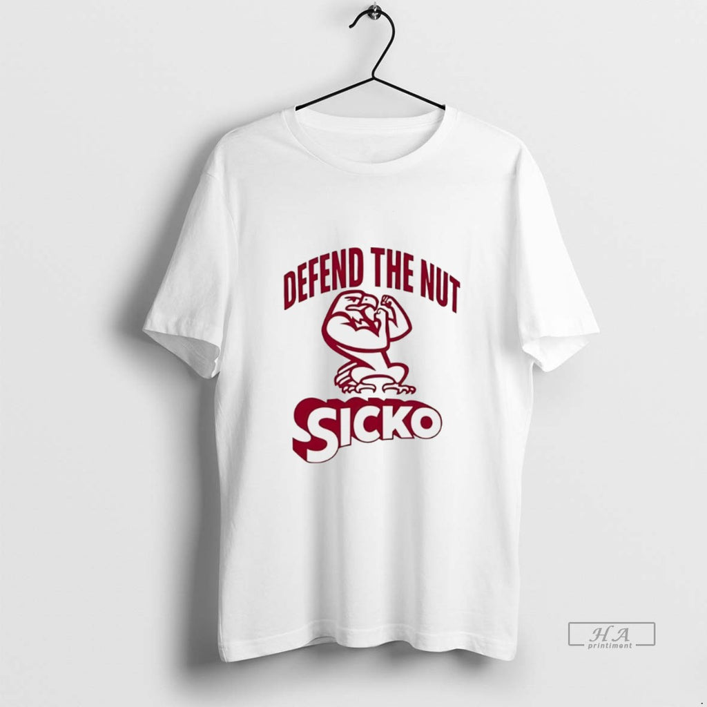 Official Trendy Sicko Defend The Nut