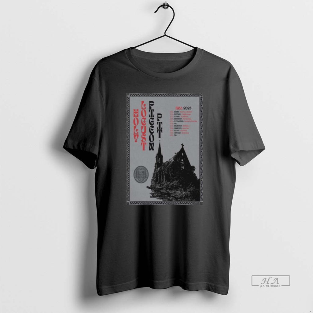Official Trendy I9xt1rm0 Holy Locust Pigeon Pit Fall Tour 2025