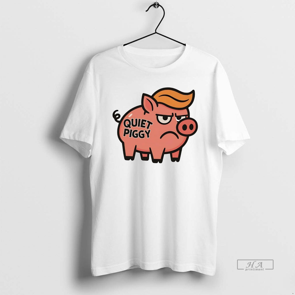 Official Trump Quiet Piggy Angry Pig