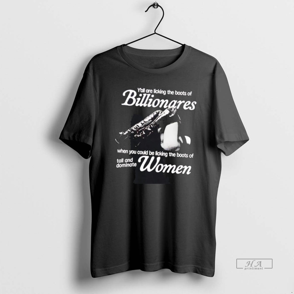 Official Yall Are Licking The Boots Of Billionaires Tall And Dominate Women