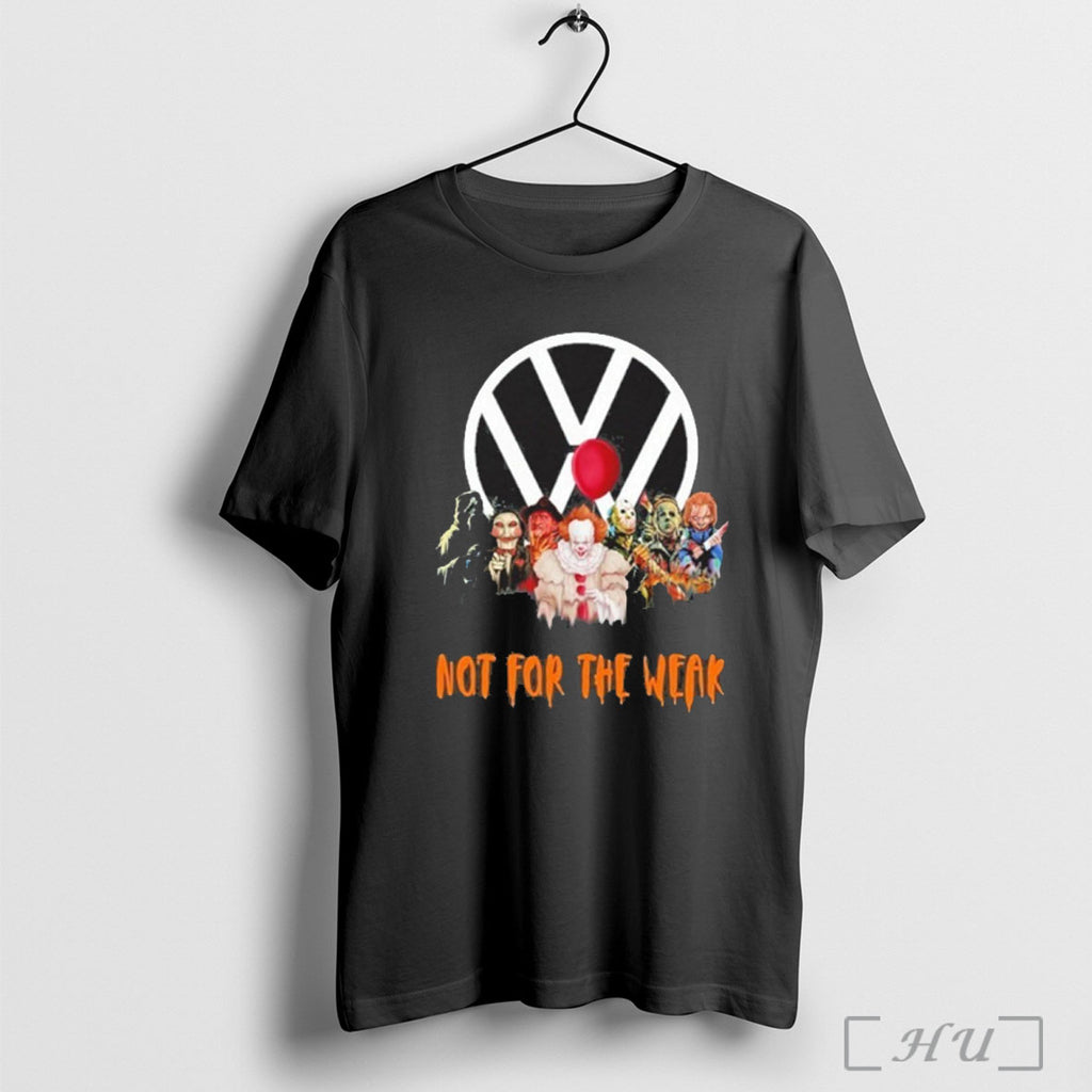 Officials 2025 Volkswagen Logo Horror Film Halloween Not For The Weak T Shirt