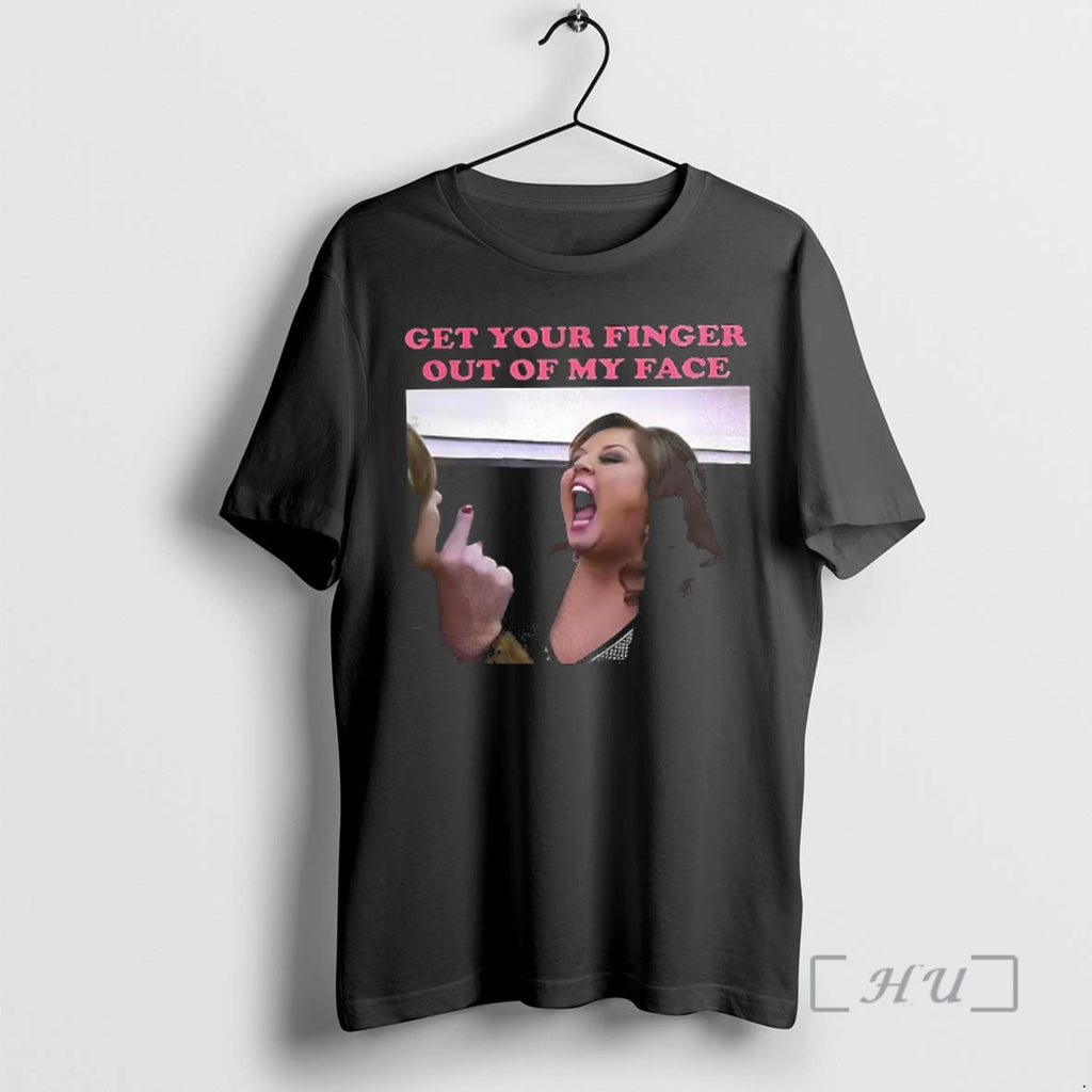 Officials Abby Lee Dance Company Get Your Finger Out Of My Face Premium T Shirts