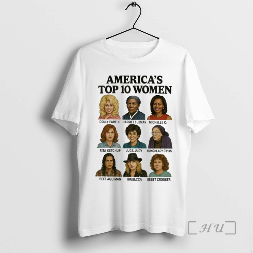 Officials Americas Top 10 Women Dolly Partin Harriet Tubman Michelle O Cartoon Premium T Shirts