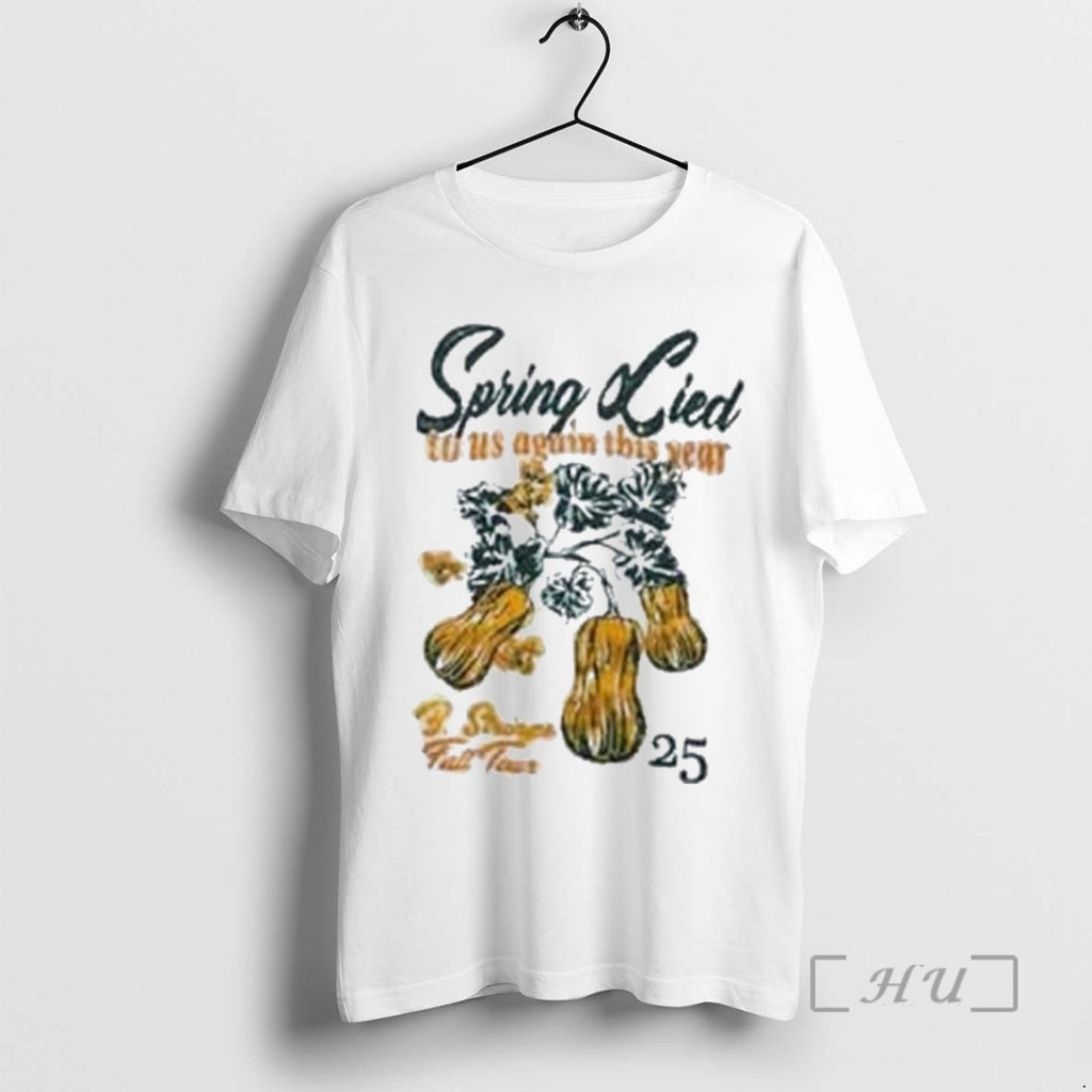 Officials Billy Strings Spring Lied To Us Again This Year Tour 2025 Premium T Shirts