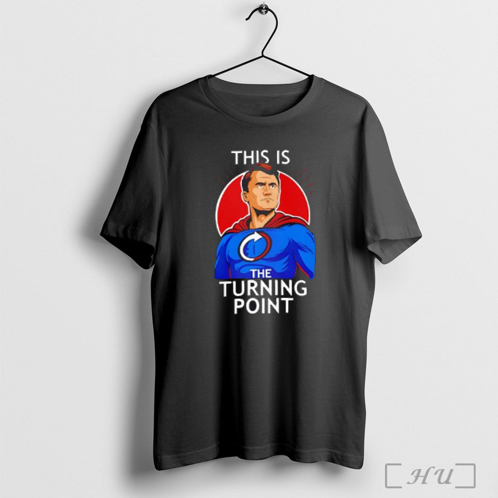 Officials Charlie Kirk Superman This Is The Turning Point T Shirt