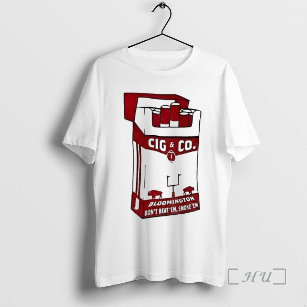 Officials Cig And Co Indiana University Football Coach Inspired Dont Beat Em Smoke Em Premium