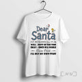 Officials Dear Santa Ive Been Good All Year Well Most Of The Time Okay Once
