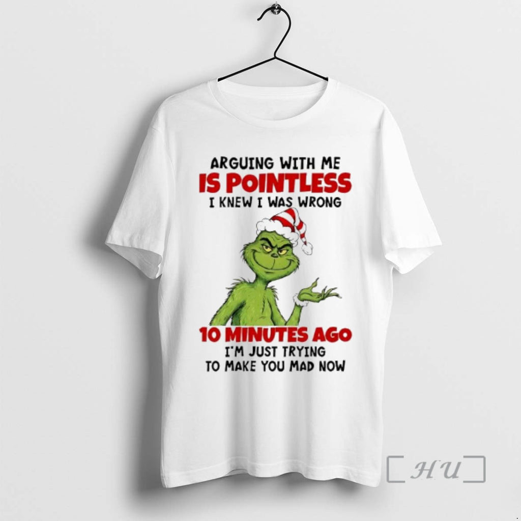 Officials Grinch 10 Minutes Ago Im Just Trying To Make You Mad Now Premium