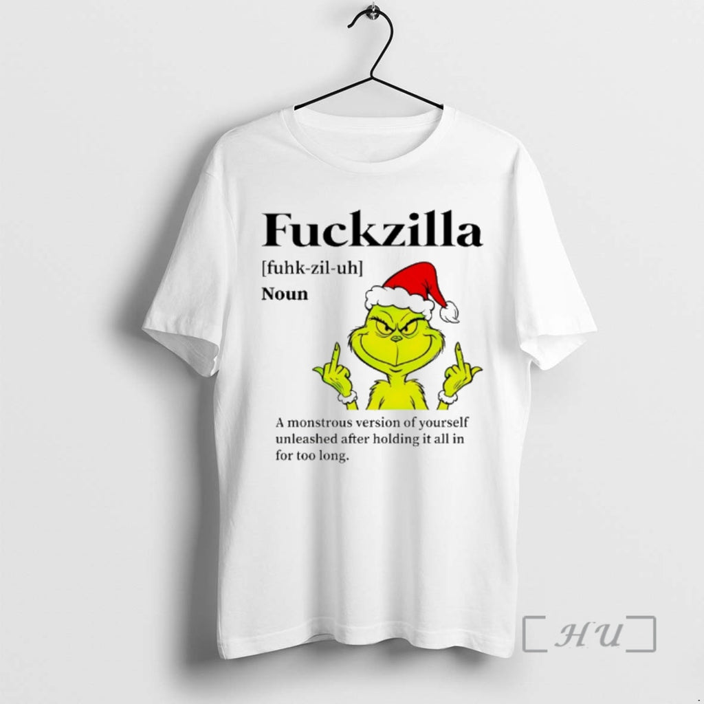 Officials Grinch Christmas Middle Finger Fuckzilla Definition A Monstrous Version Of Yourself Premium T Shirts