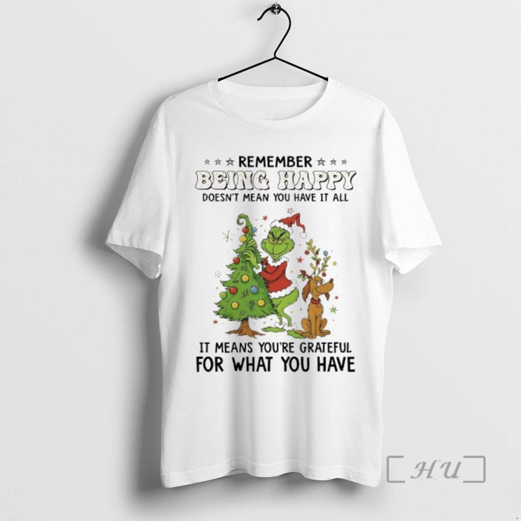 Officials Grinch Christmas Tree Remember Being Happy Doesnt Mean You Have It All It Means