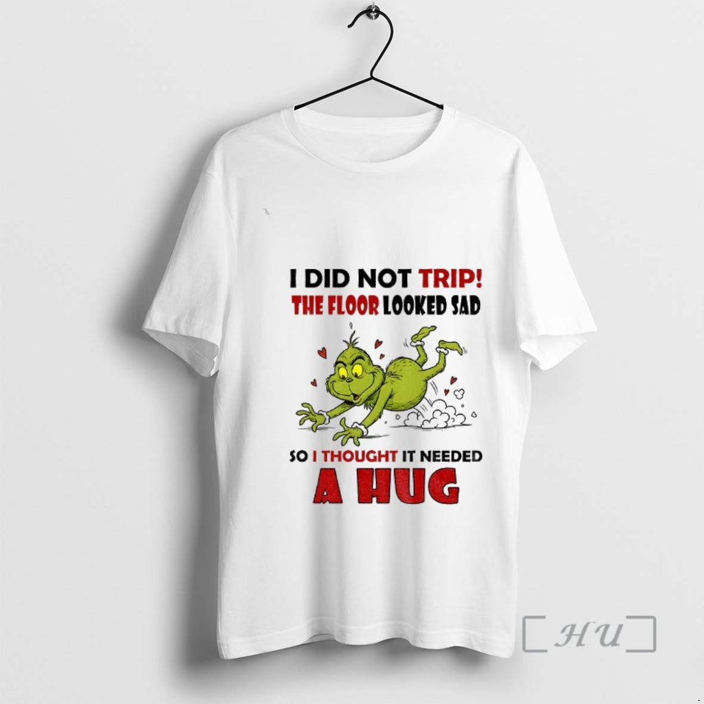 Officials Grinch Funny I Did Not Trip The Floor Looked Sad So I Thought It