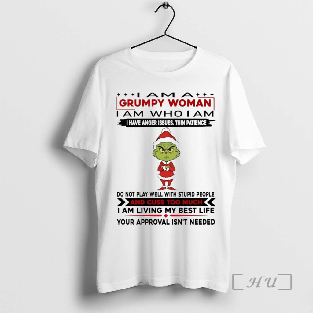Officials Grinch I Am A Grumpy Woman I Have Anger Issues Thin Patience Christmas Premium
