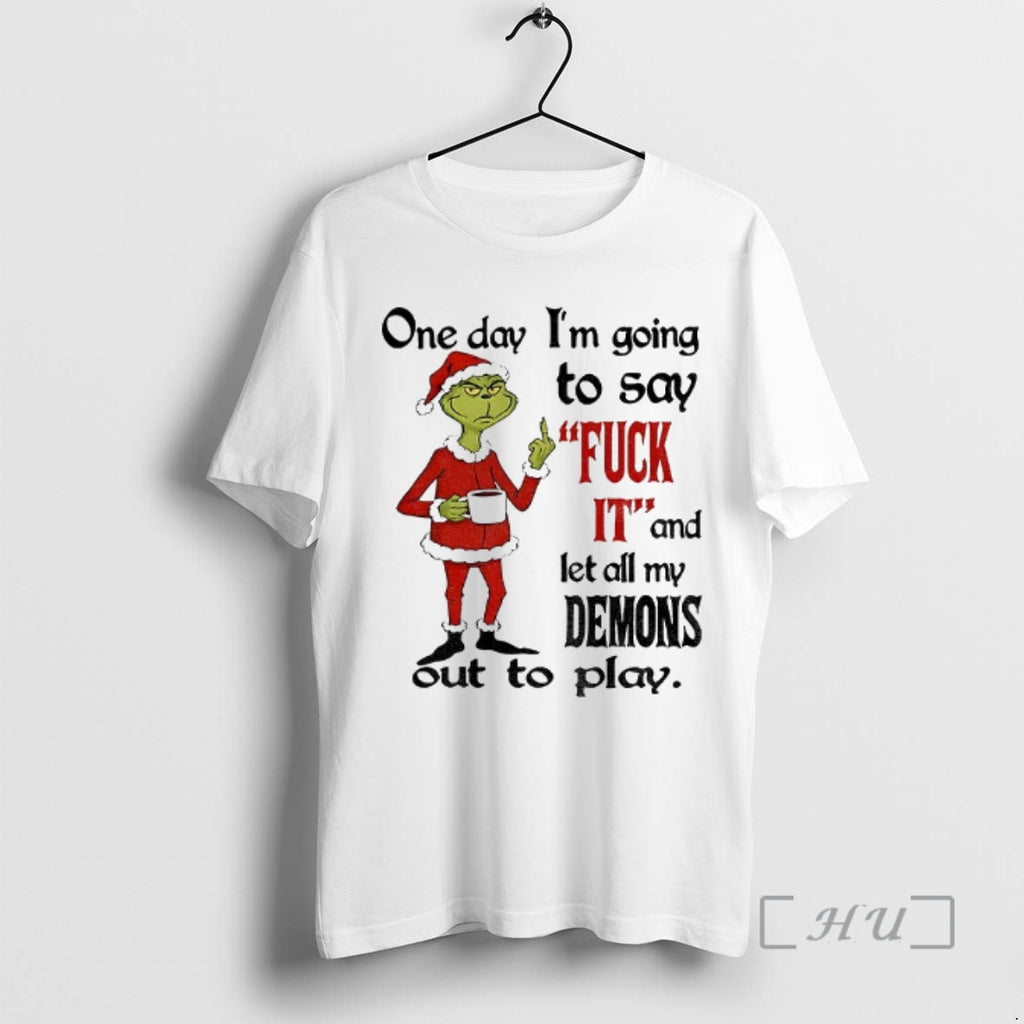 Officials Grinch Santa Hat One Day Im Going To Say Fuck It And Let All